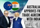 All Indian Exports to Australia to Become Tariff-Free from January 2026
