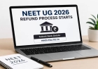 NEET UG 2026 Refund Process Begins; Students Can Submit Bank Information Online