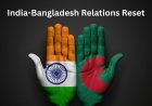 New Diplomatic Signals Mark Turning Point in India-Bangladesh Relations