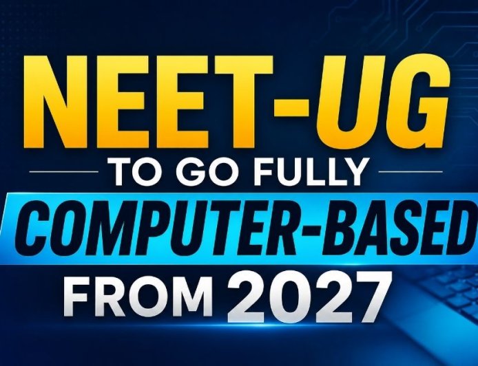 NEET-UG to Go Fully Digital From 2027, NTA Confirms CBT Mode Shift in Supreme Court Amid Exam Reform Push