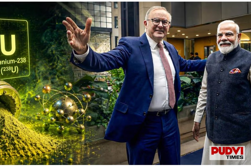 Why Is Australian Uranium Considered the World's Most Valuable? After Refusing India for Years, What Changed to Make This Historic Deal Possible?