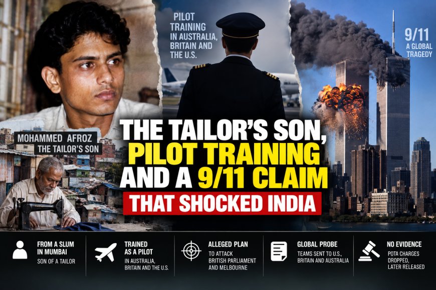 The Tailor’s Son, Pilot Training and the 9/11 Claim That Shocked India